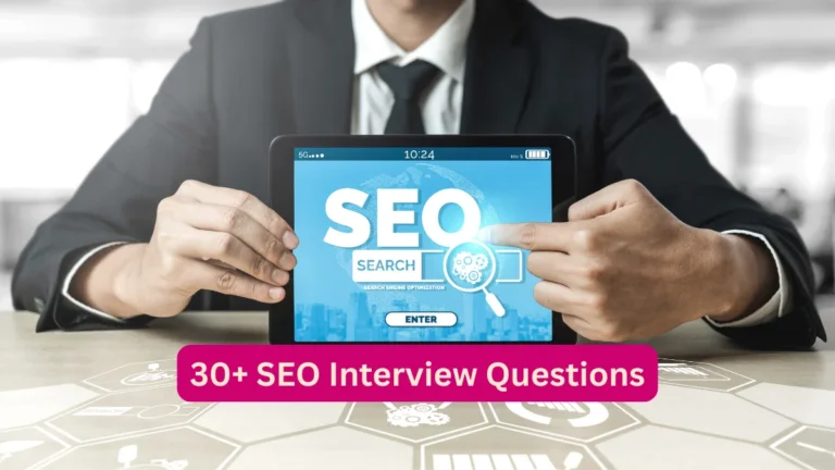30+ SEO Interview Questions