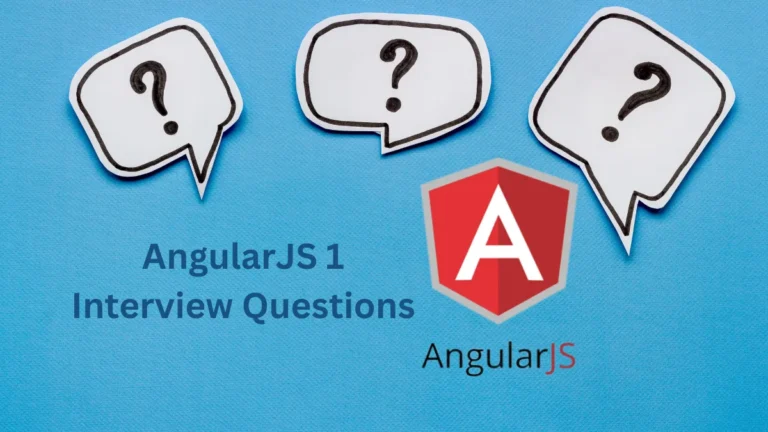 AngularJS 1 Interview Questions
