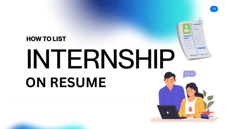 How to List Internship on Resume