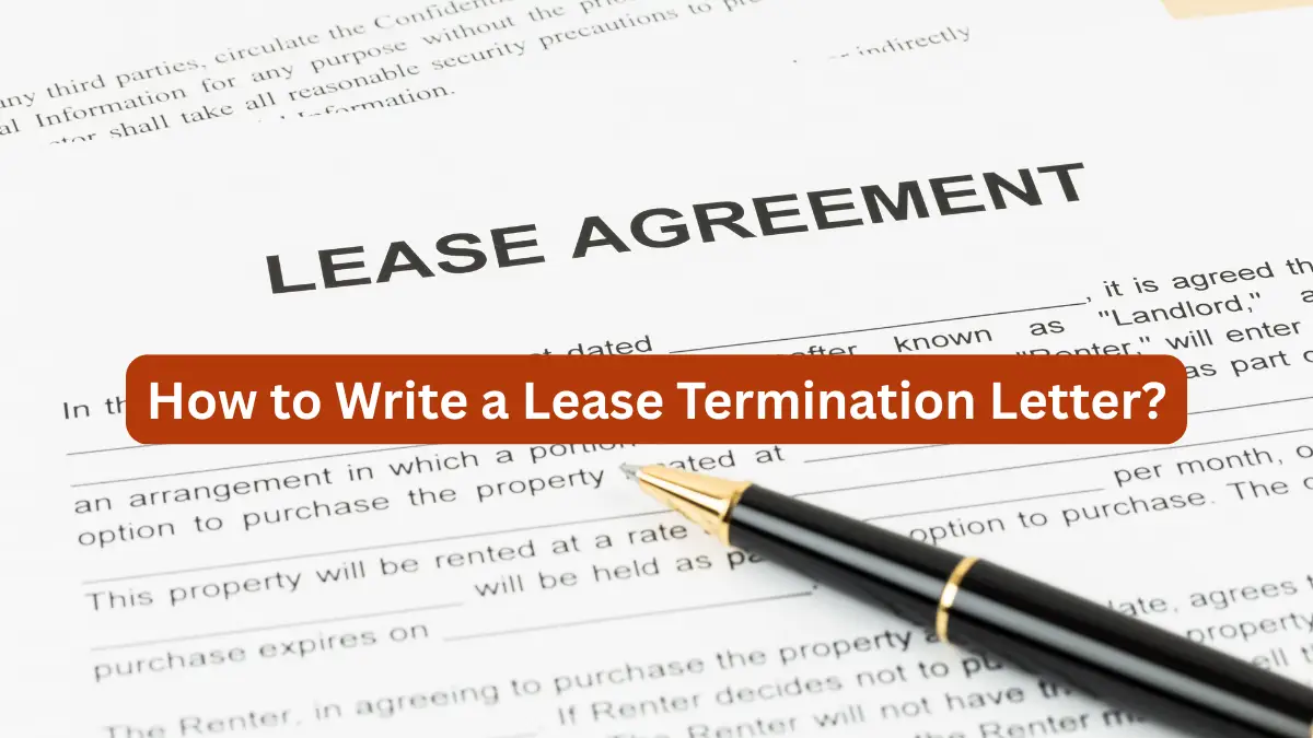 How to Write a Lease Termination Letter