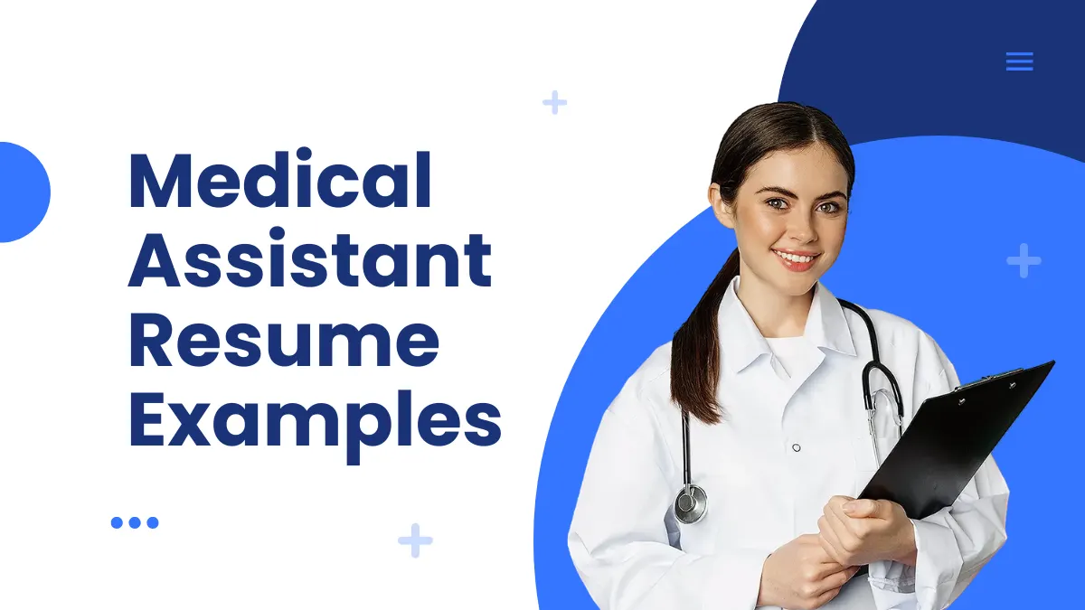 Medical Assistant Resume Examples