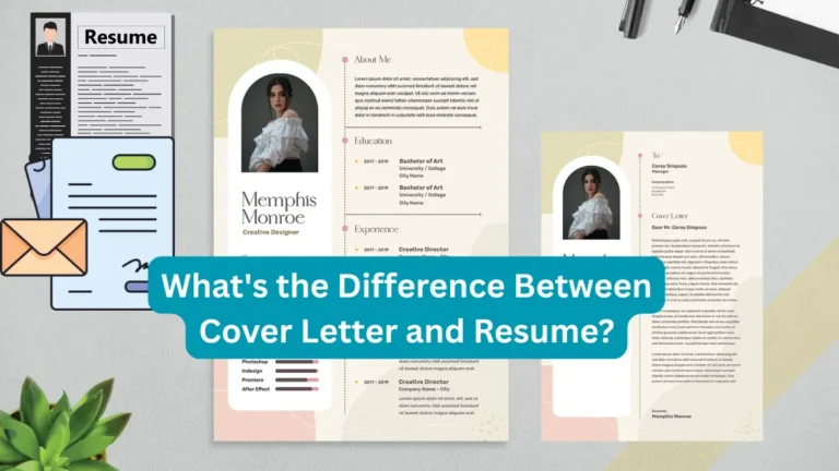 What's the Difference Between Cover Letter and Resume